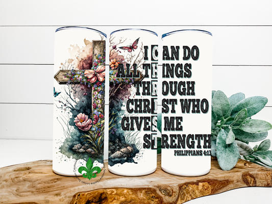 Cross Thornes I Can Do All Things Through Christ Faith Tumbler, 20 Oz. Insulated Tumbler with Lid and Straw